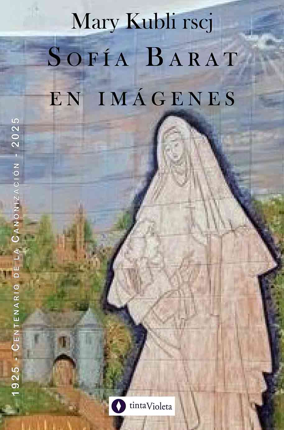 E-book Sofía Barat en imágenes de Mary Kubli