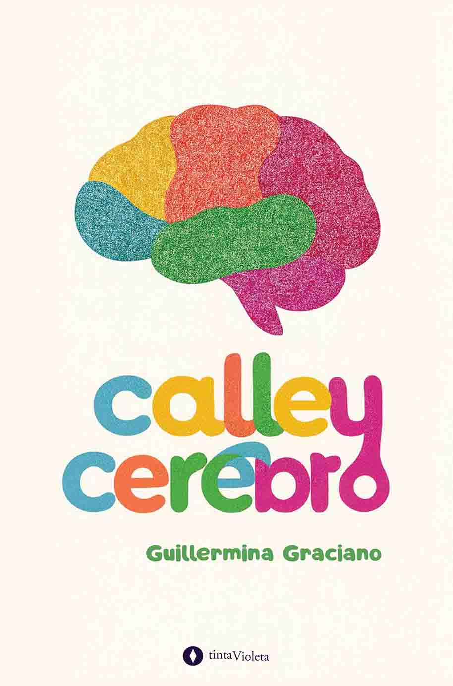 E-book Calle y cerebro de Guillermina Graciano