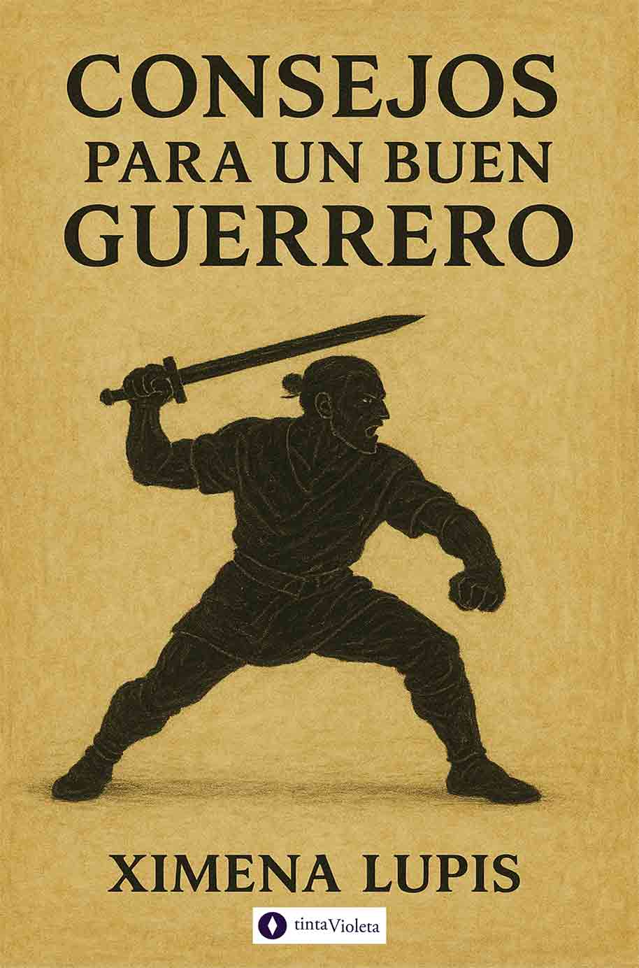 E-book Consejos para un buen guerrero de Ximena Lupis