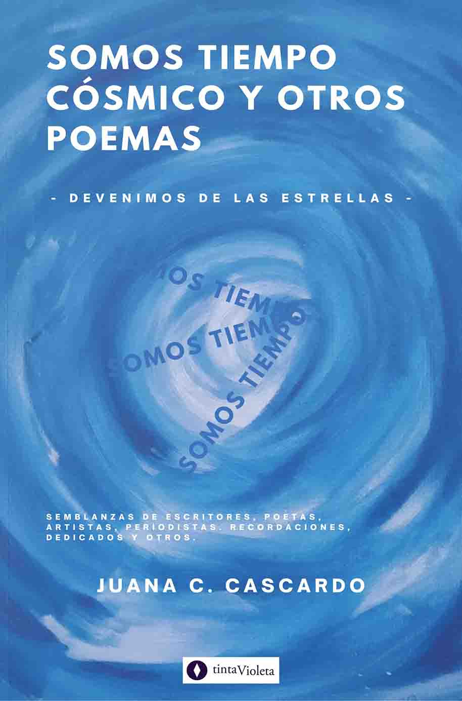 E-book Somos tiempo cósmico y otros poemas de Juana Cascardo