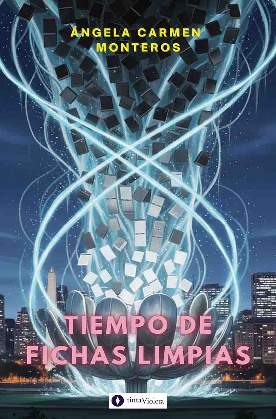 E-book Tiempo de fichas limpias de Ángela Carmen Monteros