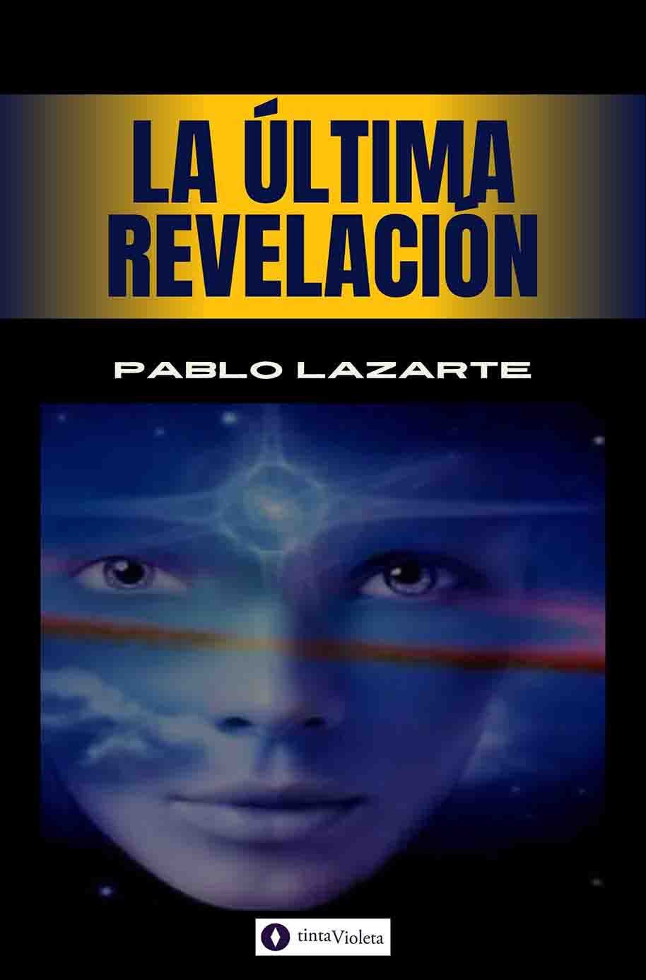 E-book La última revelación de Pablo Lazarte